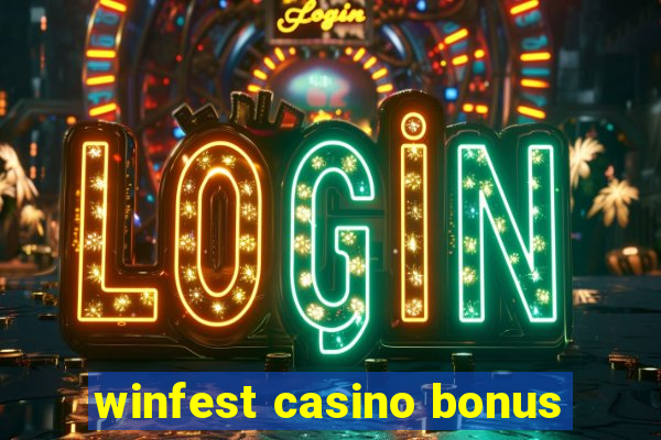 winfest casino bonus