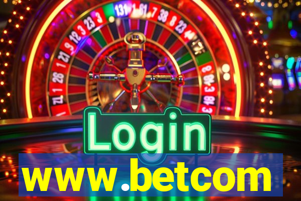 www.betcom