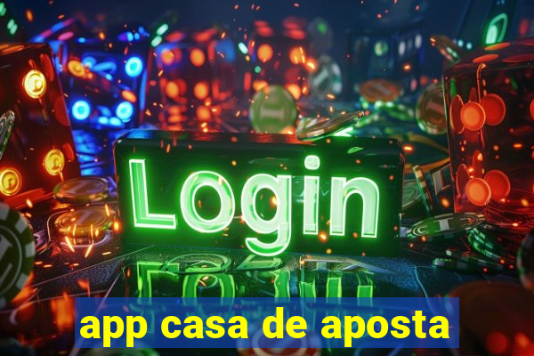 app casa de aposta