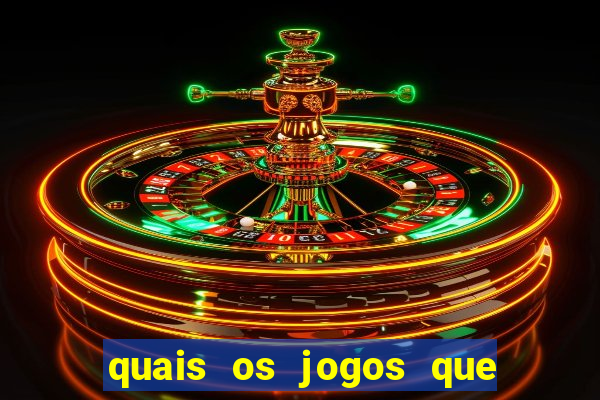 quais os jogos que d?o dinheiro de verdade