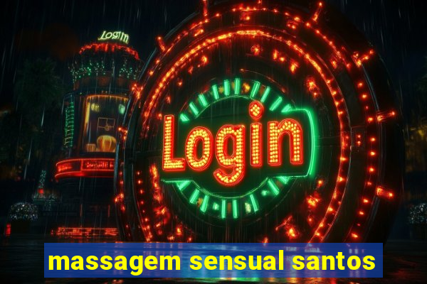 massagem sensual santos