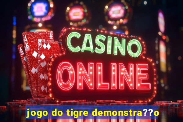 jogo do tigre demonstra??o