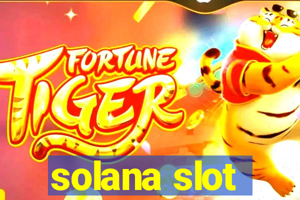 solana slot