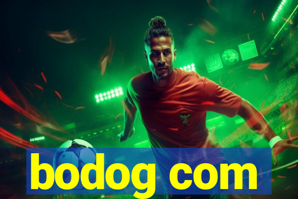 bodog com