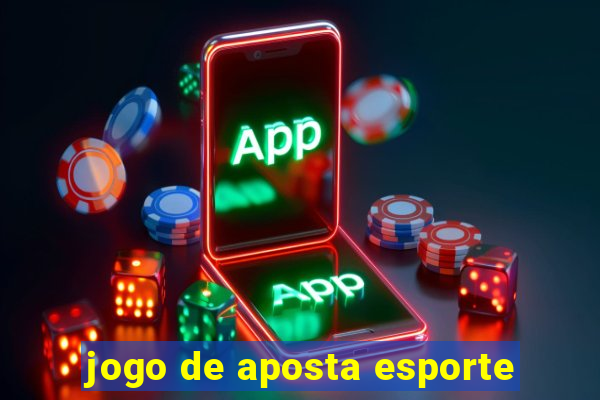 jogo de aposta esporte