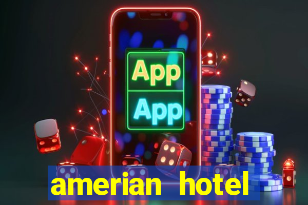 amerian hotel casino carlos v