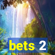 bets 2