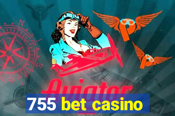 755 bet casino