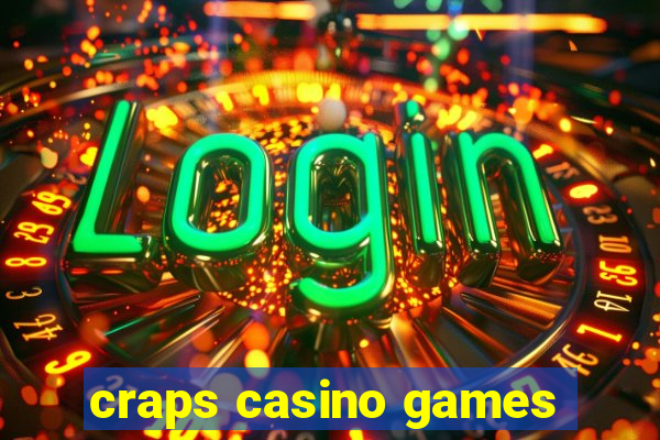 craps casino games