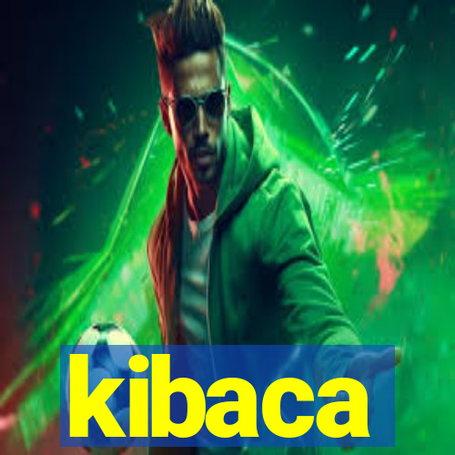 kibaca