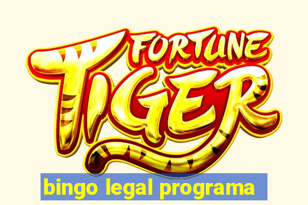 bingo legal programa