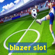 blazer slot