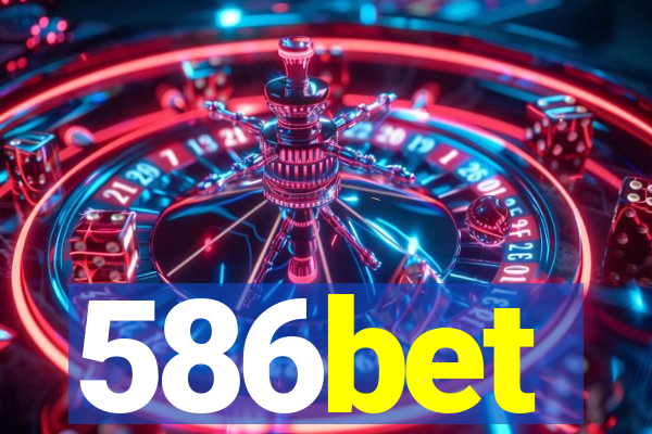 586bet