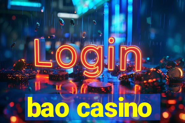 bao casino