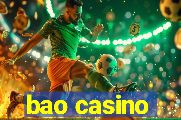 bao casino