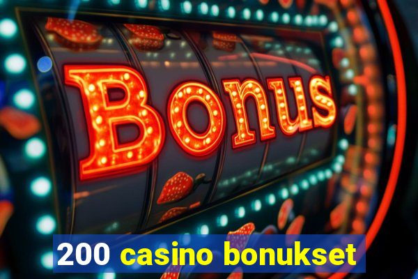 200 casino bonukset