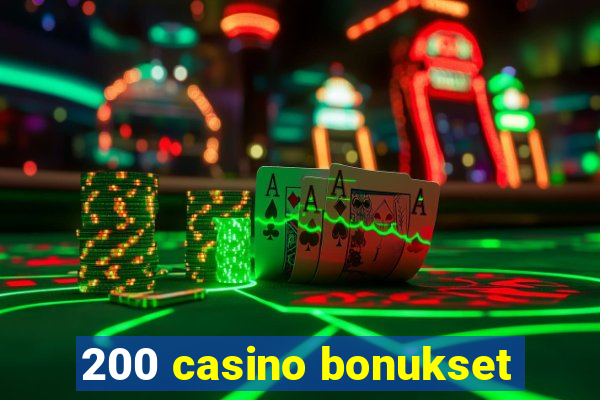 200 casino bonukset