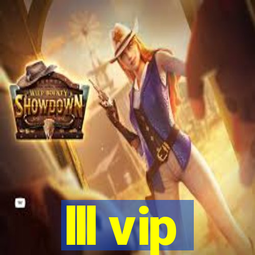 lll vip