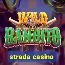 strada casino