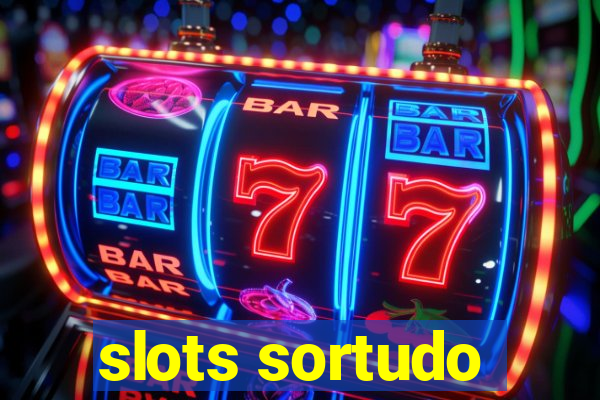 slots sortudo