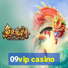 09vip casino