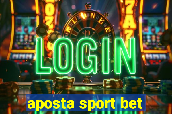 aposta sport bet