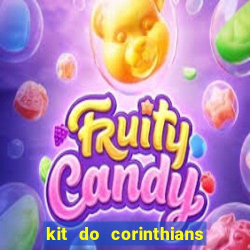 kit do corinthians dls 2019