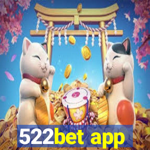 522bet app