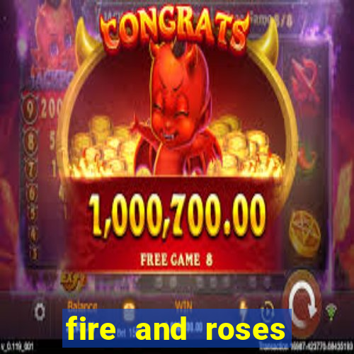 fire and roses joker slot