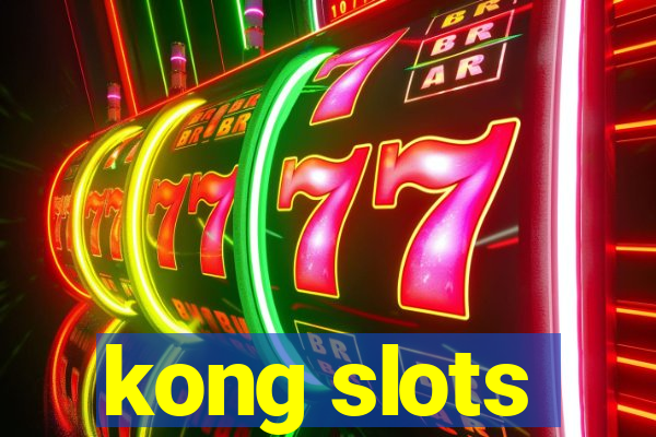 kong slots