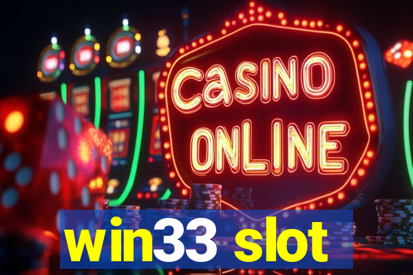 win33 slot