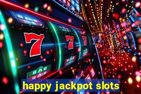 happy jackpot slots