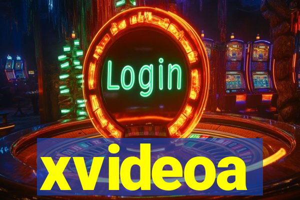 xvideoa