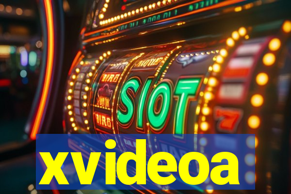 xvideoa