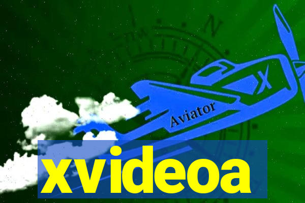 xvideoa