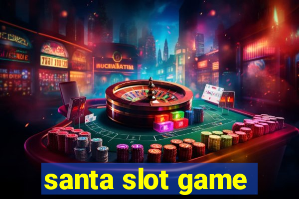 santa slot game