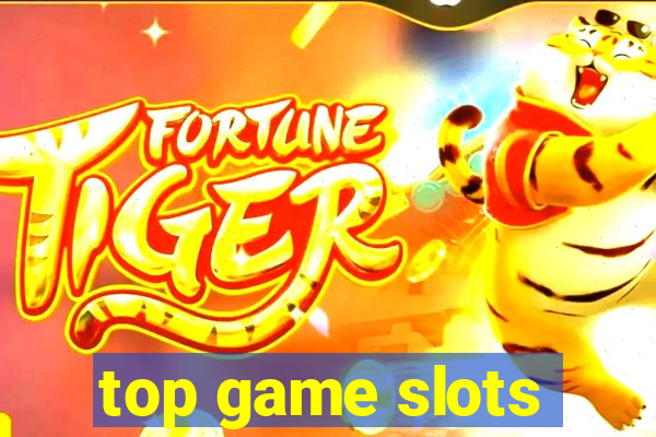 top game slots