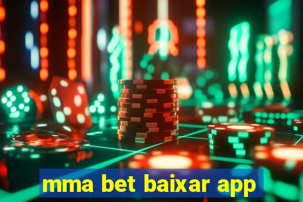 mma bet baixar app