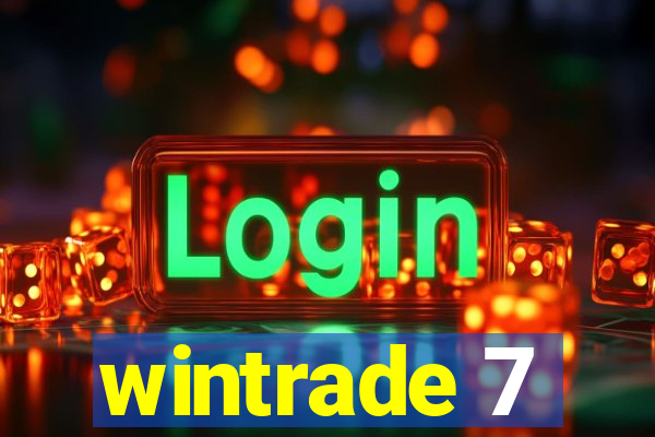 wintrade 7