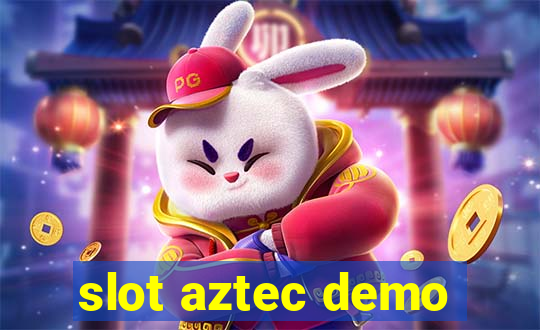 slot aztec demo