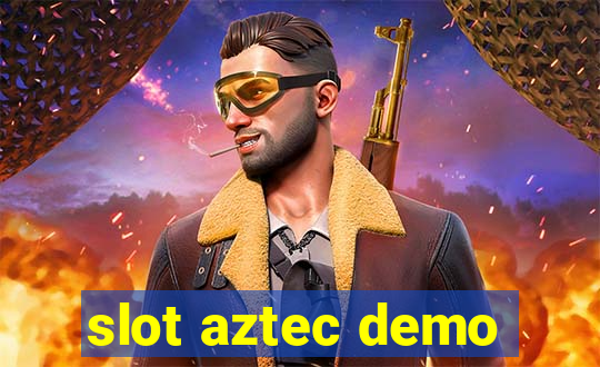 slot aztec demo