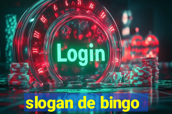 slogan de bingo