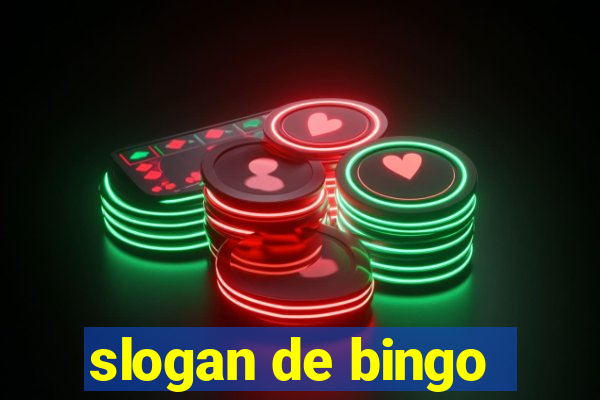 slogan de bingo