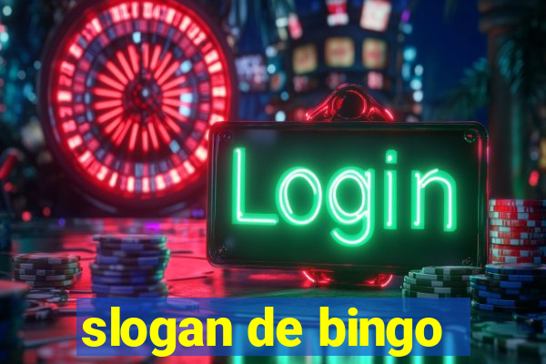 slogan de bingo