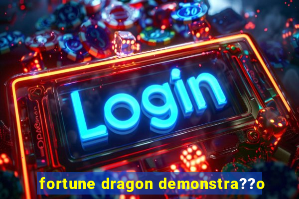 fortune dragon demonstra??o