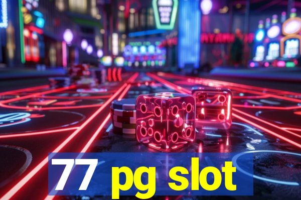 77 pg slot