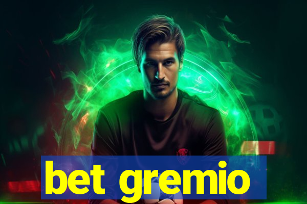 bet gremio