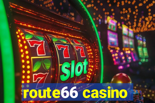 route66 casino