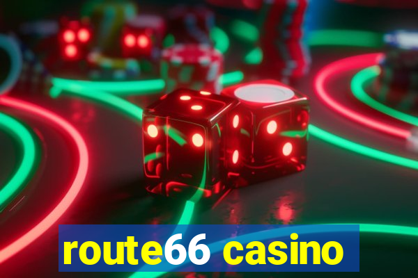 route66 casino