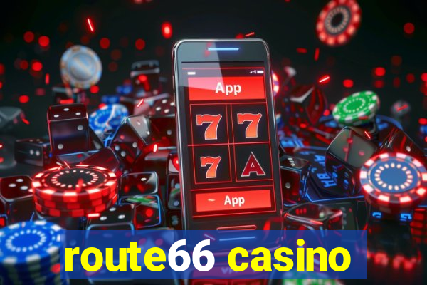 route66 casino